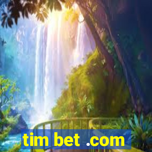 tim bet .com